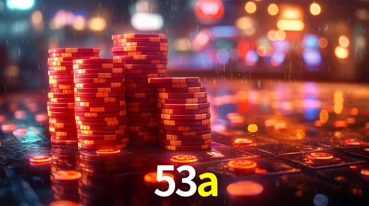 Explore as vantagens do 53a: serviço profissional e confiabilidade